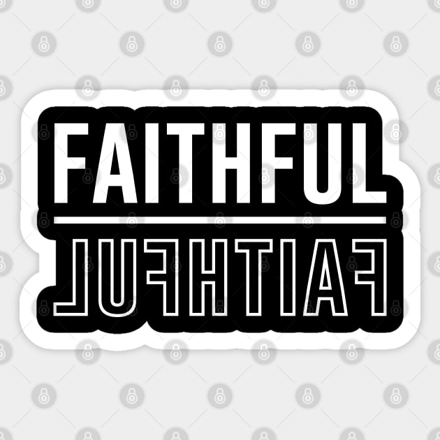 Faithful Sticker by Dojaja